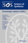 Science of Synthesis Knowledge Updates 2018 Vol. 1 - Book