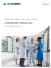 Osteoporotic Fracture Care : Medical and Surgical Management - Book