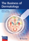 The Business of Dermatology - Book