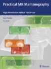 Practical MR Mammography : High-Resolution MRI of the Breast - eBook