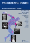 Musculoskeletal Imaging : A Concise Multimodality Approach - eBook