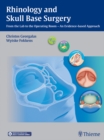 Rhinology and Skull Base Surgery : From the Lab to the Operating Room - An Evidence-based Approach - eBook