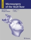 Microsurgery of the Skull Base - Book