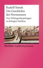 Die Geschichte der Normannen. Von Wikingerhauptlingen zu Konigen Siziliens - eBook