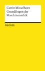 Grundfragen der Maschinenethik : Reclams Universal-Bibliothek - eBook