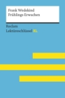 Fruhlings Erwachen von Frank Wedekind: Reclam Lektureschlussel XL : Lektureschlussel mit Inhaltsangabe, Interpretation, Prufungsaufgaben mit Losungen, Lernglossar - eBook