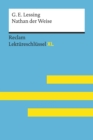 Nathan der Weise von Gotthold Ephraim Lessing: Reclam Lektureschlussel XL : Lektureschlussel mit Inhaltsangabe, Interpretation, Prufungsaufgaben mit Losungen, Lernglossar - eBook