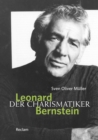 Leonard Bernstein : Der Charismatiker - eBook