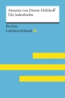 Die Judenbuche von Annette von Droste-Hulshoff: Reclam Lektureschlussel XL : Lektureschlussel mit Inhaltsangabe, Interpretation, Prufungsaufgaben mit Losungen, Lernglossar - eBook