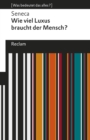 Wie viel Luxus braucht der Mensch? : [Was bedeutet das alles?] - eBook