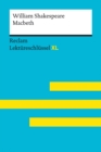 Macbeth von William Shakespeare: Lektureschlussel XL : Lektureschlussel mit Inhaltsangabe, Interpretation, Prufungsaufgaben mit Losungen, Lernglossar - eBook
