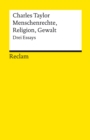 Menschenrechte, Religion, Gewalt. Drei Essays - eBook