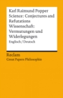 Science: Conjectures and Refutations / Wissenschaft: Vermutungen und Widerlegungen (Englisch/Deutsch) : Great Papers Philosophie - eBook