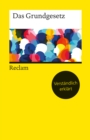 Das Grundgesetz. Verstandlich erklart : Reclams Universal-Bibliothek - eBook