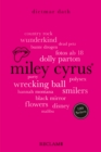 Miley Cyrus. 100 Seiten : Reclam 100 Seiten - eBook