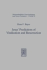 Jesus' Predictions of Vindication and Resurrection : The provenance, meaning and correlation of the Synoptic predictions - Book