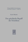 Der griechische Begriff des Verzeihens : Untersucht am Wortstamm von den ersten Belegen bis zum vierten Jahrhundert n.Chr. - Book