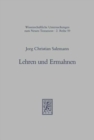 Lehren und Ermahnen : Zur Geschichte des christlichen Wortgottesdienstes in den ersten drei Jahrhunderten - Book