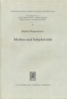Mythos und Subjektivitat : Aspekte neutestamentlicher Entmythologisierung im Anschluss an Rudolf Bultmann und Georg Picht - Book