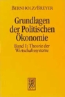 Grundlagen der Politischen Okonomie : Band 1: Theorie der Wirtschaftssysteme - Book