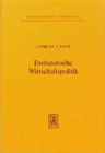 Evolutorische Wirtschaftspolitik : Eine elementare Analyse mit entwicklungspolitischen Beispielen - Book