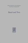 Bund und Tora : Zur theologischen Begriffsgeschichte in alttestamentlicher, fruhjudischer und urchristlicher Tradition - Book
