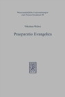 Praeparatio Evangelica : Studien zur Umwelt, Exegese und Hermeneutik des Neuen Testaments - Book