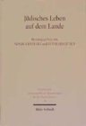 Judisches Leben auf dem Lande : Studien zur deutsch-judischen Geschichte - Book