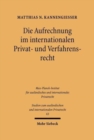 Die Aufrechnung im internationalen Privat- und Verfahrensrecht : Mit vergleichender Darstellung ausgewahlter europaischer Aufrechnungsrechte - Book