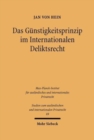 Das Gunstigkeitsprinzip im Internationalen Deliktsrecht - Book