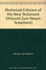 Rhetorical Criticism of the New Testament - Book