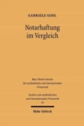 Notarhaftung im Vergleich : Grundlagen und Subsidaritat der zivilrechtlichen Haftung des osterreichischen und deutschen Notars - Book