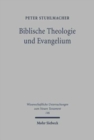 Biblische Theologie und Evangelium : Gesammelte Aufsatze - Book