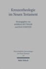 Kreuzestheologie im Neuen Testament - Book