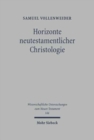 Horizonte neutestamentlicher Christologie : Studien zu Paulus und zur fruhchristlichen Theologie - Book