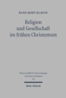 Religion und Gesellschaft im fruhen Christentum : Neutestamentliche Studien - Book
