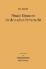 Ponale Elemente im deutschen Privatrecht : Von der Renaissance der Privatstrafe im deutschen Recht - Book