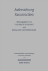 Auferstehung - Resurrection : The Fourth Durham-Tubingen Research Symposium: Resurrection, Transfiguration and Exaltation in Old Testament, Ancient Judaism and Early Christianity (Tubingen, 1999) - Book
