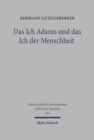 Das Ich Adams und das Ich der Menschheit : Studien zum Menschenbild in Romer 7 - Book