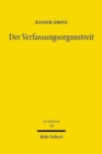 Der Verfassungsorganstreit : Entwicklung, Grundlagen, Erscheinungsformen - Book