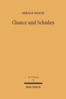 Chance und Schaden : Zur Dienstleisterhaftung bei unaufklarbaren Kausalverlaufen - Book