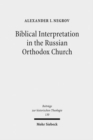 Biblical Interpretation in the Russian Orthodox Church : A Historical and Hermeneutical Perspective - Book