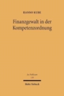 Finanzgewalt in der Kompetenzordnung - Book