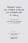 Theodor Fontane und Wilhelm Wolfsohn - eine interkulturelle Beziehung : Briefe, Dokumente, Reflexionen - Book