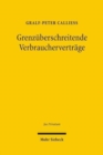 Grenzuberschreitende Verbrauchervertrage : Rechtssicherheit und Gerechtigkeit auf dem elektronischen Weltmarktplatz - Book