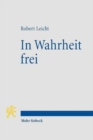 In Wahrheit frei : Protestantische Profile und Positionen - Book