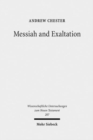 Messiah and Exaltation : Jewish Messianic and Visionary Traditions and New Testament Christology - Book