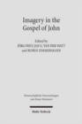 Imagery in the Gospel of John : Terms, Forms, Themes, and Theology of Johannine Figurative Language - Book