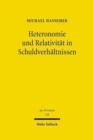 Heteronomie und Relativitat in Schuldverhaltnissen : Zur Haftung des Herstellers im europaischen Verbrauchsguterkaufrecht - Book
