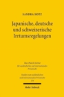 Japanische, deutsche und schweizerische Irrtumsregelungen : Ein rechtsvergleichender Beitrag zum Verhaltnis von verbraucherschutzenden Vertragslosungsrechten und allgemeinem Vertragsrecht - Book